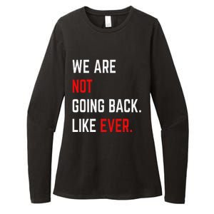 We Are Not Going Back Like Ever Kamalaharris 2024 President Gift Womens CVC Long Sleeve Shirt