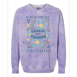 We Are Not Going Back Choose Freedom 2024 Colorblast Crewneck Sweatshirt