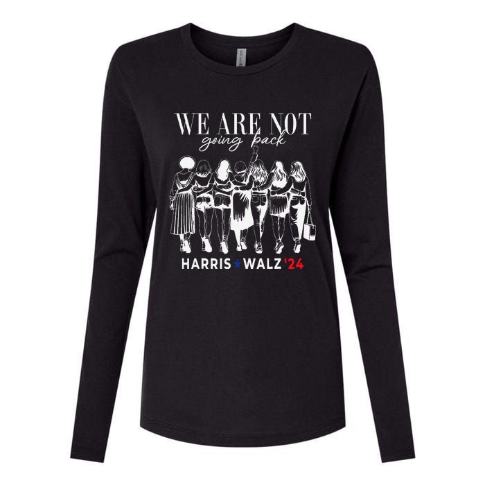 We Are Not Going Back Kamala Harris Walz 24 Madam President Womens Cotton Relaxed Long Sleeve T-Shirt