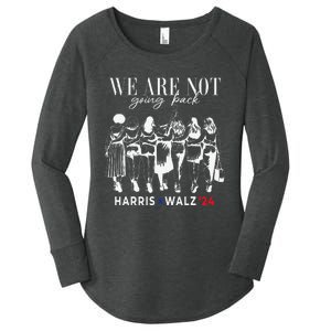 We Are Not Going Back Kamala Harris Walz 24 Madam President Women's Perfect Tri Tunic Long Sleeve Shirt