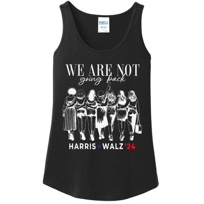 We Are Not Going Back Kamala Harris Walz 24 Madam President Ladies Essential Tank