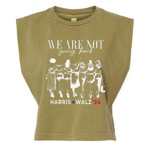 We Are Not Going Back Kamala Harris Walz 24 Madam President Garment-Dyed Women's Muscle Tee