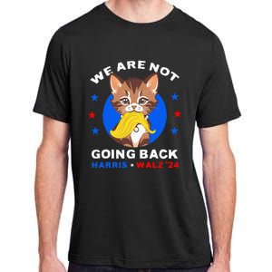 We Are Not Going Back Kamala Harris Walz 2024 Funny Cat Lady Adult ChromaSoft Performance T-Shirt