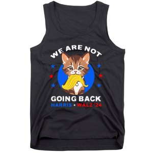 We Are Not Going Back Kamala Harris Walz 2024 Funny Cat Lady Tank Top