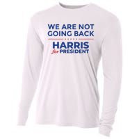 We Are Not Going Back Harris For President Kamala 2024 Cooling Performance Long Sleeve Crew