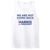 We Are Not Going Back Harris For President Kamala 2024 PosiCharge Competitor Tank