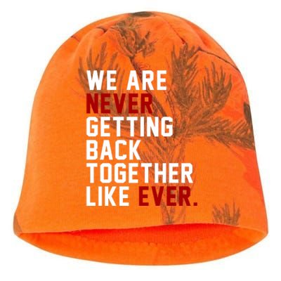 We Are Never Getting Back Together Like Ever Kati - Camo Knit Beanie