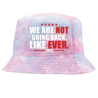 We Are Not Going Back Like Ever Tie-Dyed Bucket Hat