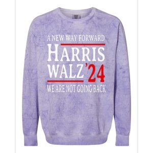 We Are Not Going Back Pro Kamala Harris Harris Walz 2024 Colorblast Crewneck Sweatshirt