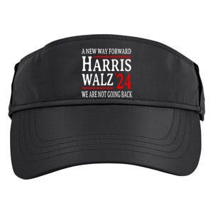 We Are Not Going Back Pro Kamala Harris Harris Walz 2024 Adult Drive Performance Visor