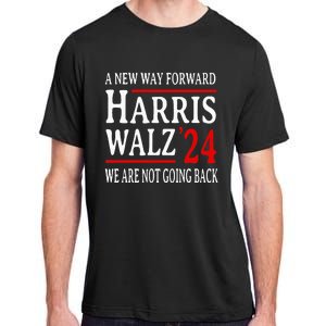 We Are Not Going Back Pro Kamala Harris Harris Walz 2024 Adult ChromaSoft Performance T-Shirt