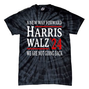 We Are Not Going Back Pro Kamala Harris Harris Walz 2024 Tie-Dye T-Shirt