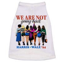 We Are Not Going Back Kamala Harris Waltz 24 Madam President Doggie Tank