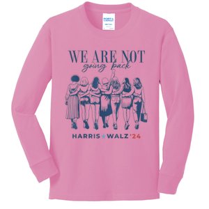 We Are Not Going Back Kamala Harris Waltz 24 Madam President Kids Long Sleeve Shirt