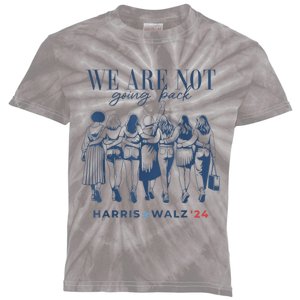 We Are Not Going Back Kamala Harris Waltz 24 Madam President Kids Tie-Dye T-Shirt