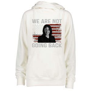 We Are Not Going Back Womens Funnel Neck Pullover Hood