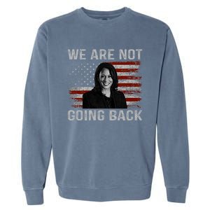 We Are Not Going Back Garment-Dyed Sweatshirt