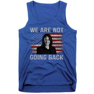 We Are Not Going Back Tank Top