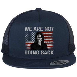 We Are Not Going Back Flat Bill Trucker Hat