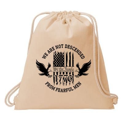 We Are Not Descended From Fearful Men Drawstring Bag