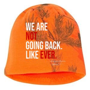 We Are Not Going Back Like Ever Kamala Harris 2024 Kati - Camo Knit Beanie