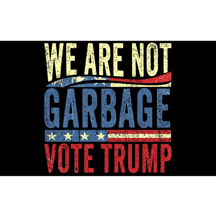 We Are Not Garbage Vote Trump For President 2024 Trump Vance Bumper Sticker