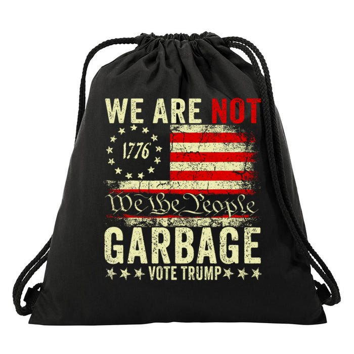 We Are Not Garbage Votetrump 2024 Trump Supporter Garbage Drawstring Bag