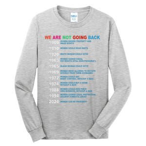 We Are Not Going Back Voting Rights Vote Tall Long Sleeve T-Shirt