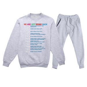 We Are Not Going Back Voting Rights Vote Premium Crewneck Sweatsuit Set