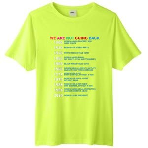 We Are Not Going Back Voting Rights Vote Tall Fusion ChromaSoft Performance T-Shirt