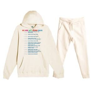 We Are Not Going Back Voting Rights Vote Premium Hooded Sweatsuit Set