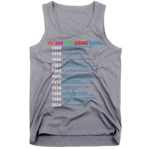 We Are Not Going Back Voting Rights Vote Tank Top