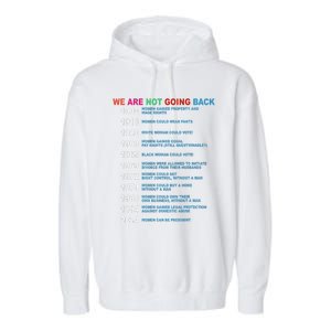 We Are Not Going Back Voting Rights Vote Garment-Dyed Fleece Hoodie