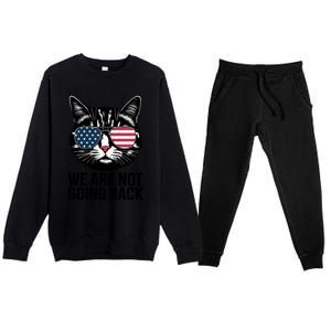 We Are Not Going Back Election Day Themed Artwork Premium Crewneck Sweatsuit Set