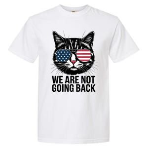 We Are Not Going Back Election Day Themed Artwork Garment-Dyed Heavyweight T-Shirt