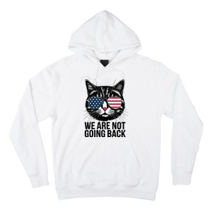 We Are Not Going Back Election Day Themed Artwork Hoodie