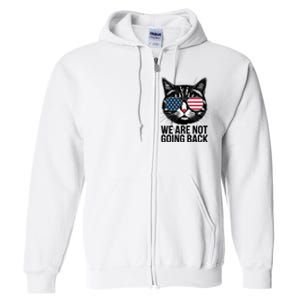 We Are Not Going Back Election Day Themed Artwork Full Zip Hoodie