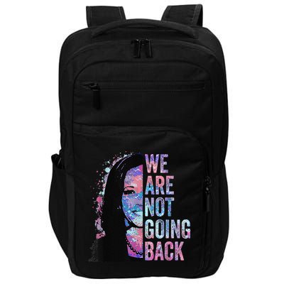 We Are Not Going Back Vintage 2024 Impact Tech Backpack