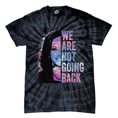 We Are Not Going Back Vintage 2024 Tie-Dye T-Shirt
