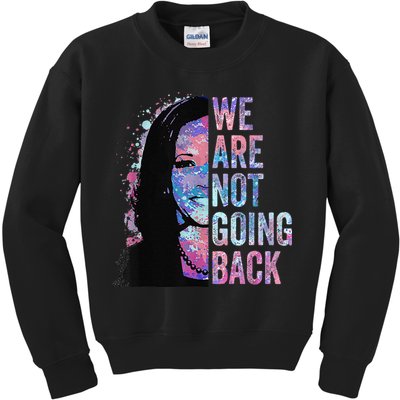 We Are Not Going Back Vintage 2024 Kids Sweatshirt