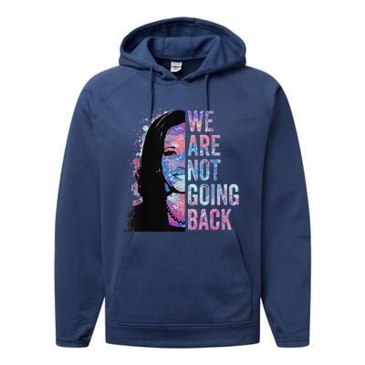 We Are Not Going Back Vintage 2024 Performance Fleece Hoodie