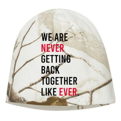 We Are Never Getting Back Together Like Ever Kati - Camo Knit Beanie