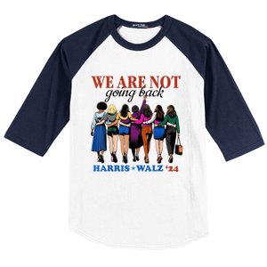 We Are Not Going Back Kamala Harris Waltz 24 Madam President Baseball Sleeve Shirt