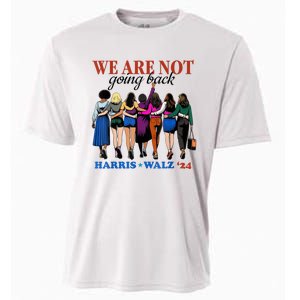 We Are Not Going Back Kamala Harris Waltz 24 Madam President Cooling Performance Crew T-Shirt