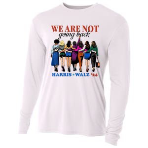 We Are Not Going Back Kamala Harris Waltz 24 Madam President Cooling Performance Long Sleeve Crew