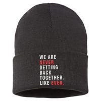 We Are Never Getting Back Together Sustainable Knit Beanie