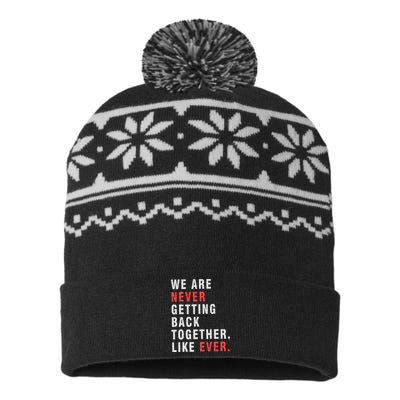 We Are Never Getting Back Together USA-Made Snowflake Beanie