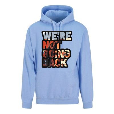 We Are Not Going Back Like Ever Kamala Harris 2024 Unisex Surf Hoodie