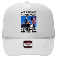 We Are Not Garbage Vote Trump Garbage For Trump 2024 High Crown Mesh Back Trucker Hat