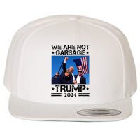 We Are Not Garbage Vote Trump Garbage For Trump 2024 Wool Snapback Cap